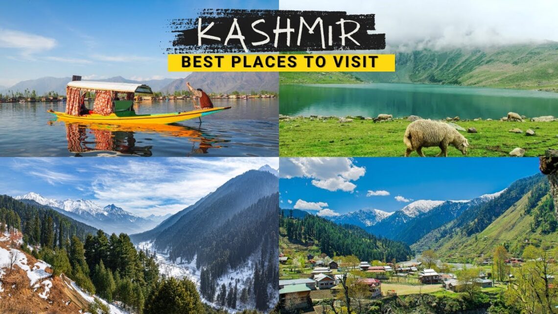 Top 10 Best Places In Kashmir You Must Visit